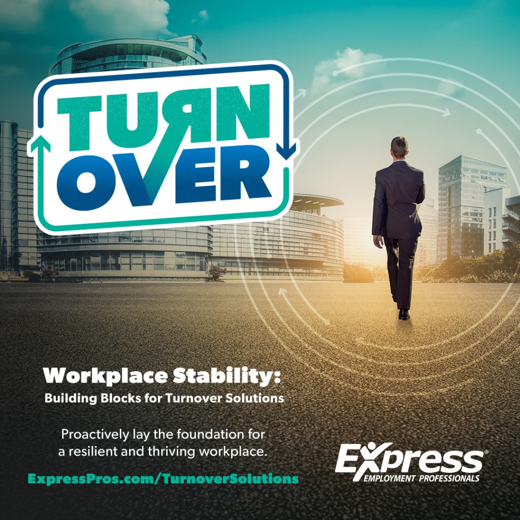 A photo with text overlays featuring a man in a business suit walking towards modern office buildings with "TURN OVER" written in bold letters and the text "Workplace Stability: Building Blocks for Turnover Solutions" along with the company's website link Express Pros Dot Com Slash Turnover Solutions.