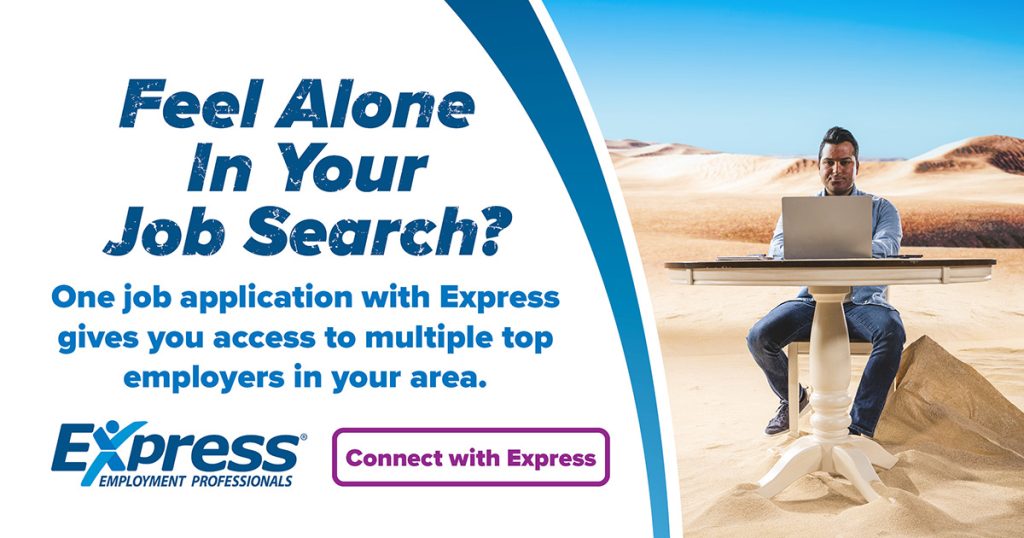 Promotional image featuring a man sitting at a laptop in a desert-like setting appearing stressed, with a message about job search support by Express Employment Professionals on the left side. 

Text says "Feel Alone in Your Job Search? One job application with Express gives you access to multiple top employers in your area. Express Employment Professionals, Connect with Express" 