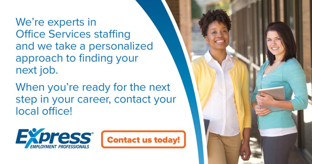 Promotional image for Express Employment Professionals, featuring staffing service information and two smiling individuals. Transcribed Text: We’re experts in Office Services staffing and we take a personalized approach to finding your next job. When you’re ready for the next step in your career, contact your local office!