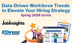 Illustration of a report cover with the text: “Data-Driven Workforce Trends to Elevate Your Hiring Strategy — Spring 2026 Edition.” Logos for Job Insights and Express Employment Professionals appear below. The illustration shows three people: one presenting a gold star while wearing a purple jacket, one holding a magnifying glass while wearing a pink top, and one in a green top standing near a large webpage graphic. A clipboard illustration is in the background.