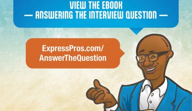 Illustration promotional graphic with a stylized man (gender: male; ethnicity not specified) wearing a blue suit jacket and white shirt, holding papers and gesturing. Text in a speech bubble reads: “ACE YOUR NEXT INTERVIEW! VIEW THE EBOOK — ANSWERING THE INTERVIEW QUESTION —”. An orange speech bubble reads: “ExpressPros.com/AnswerTheQuestion.” Logo at bottom reads: “Express Employment Professionals.”